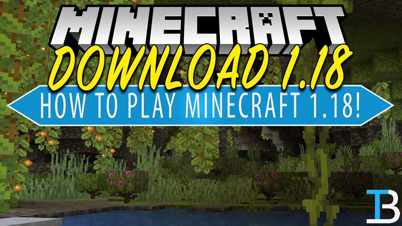 How To Download & Play Minecraft 1.18 (Minecraft 1.18 Download!) 