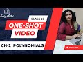 Chapter 2: Polynomials - One Shot Concept Clarity & Important Questions | Sonia Ma'am | Easy Maths