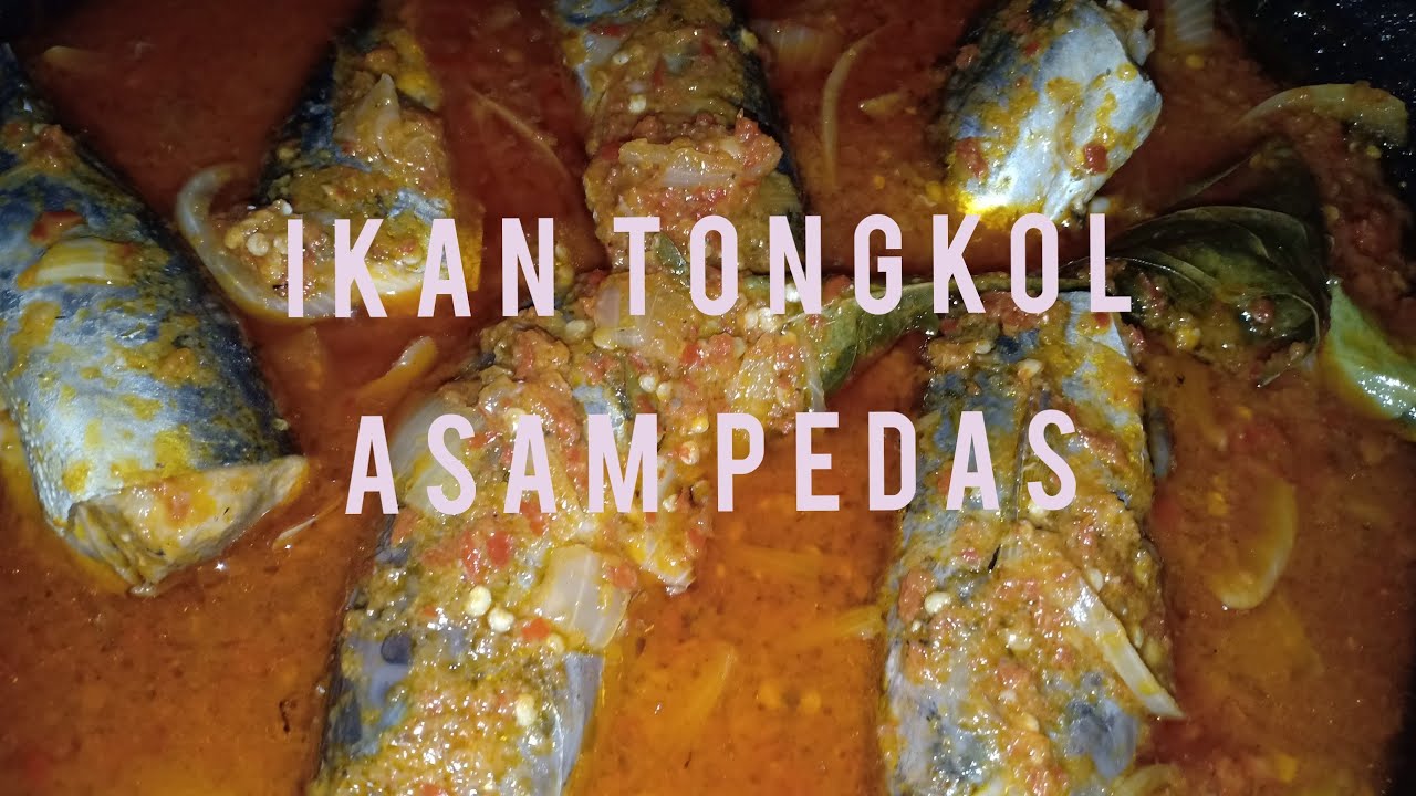 Cara Masak Ikan Tongkol Asam Pedas - YouTube