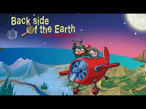 Back Side Of The Earth: Pilot Brothers 3 Братья Пилоты Обратная Сторона Земли