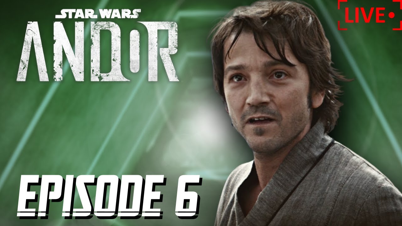ANDOR EPISODE 6 WATCH PARTY - YouTube