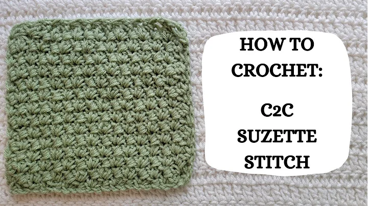 Learn the Gorgeous C2C Suzette Stitch Crochet Technique