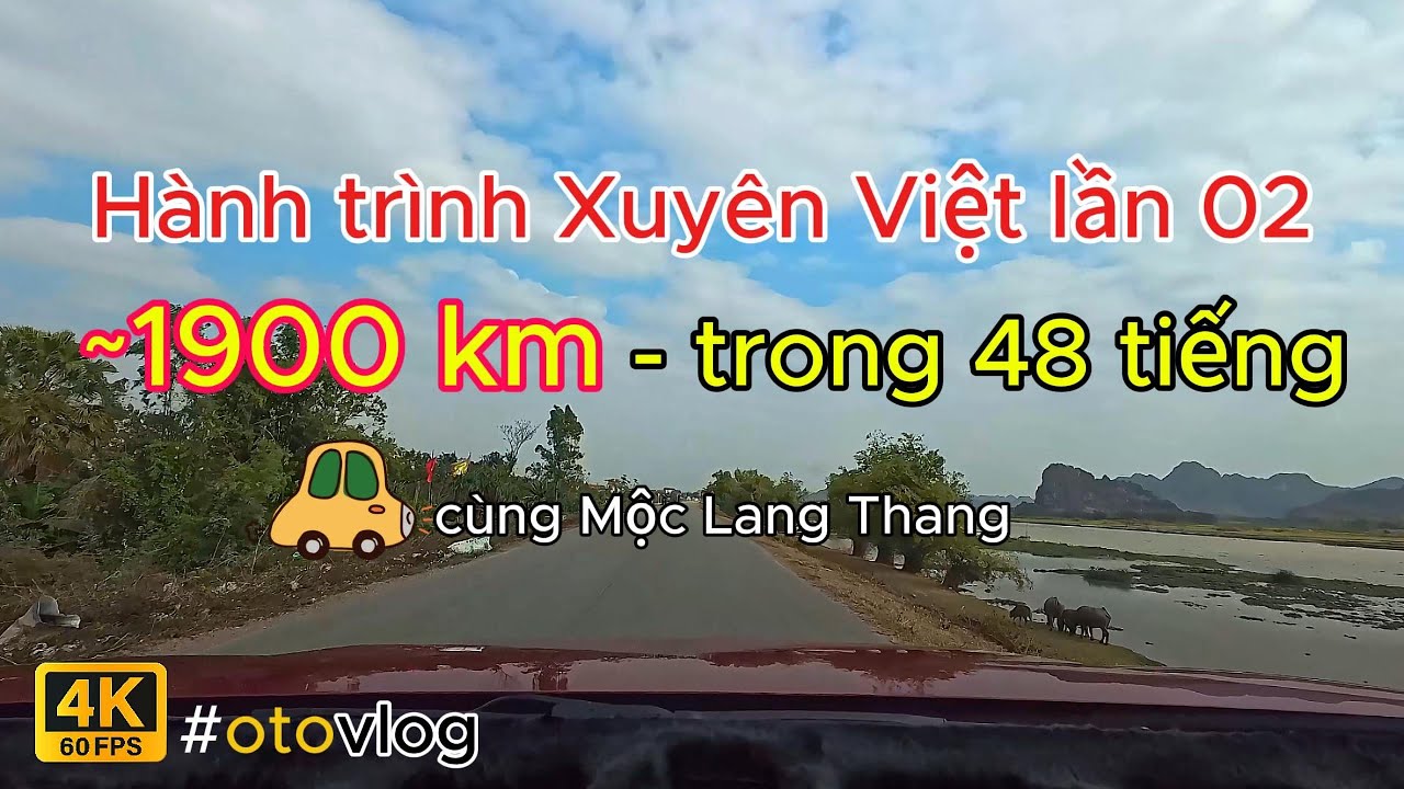 Hành trình Xuyên Việt lần 02 đi ~1900km trong 48 tiếng || Mộc Lang Thang TV