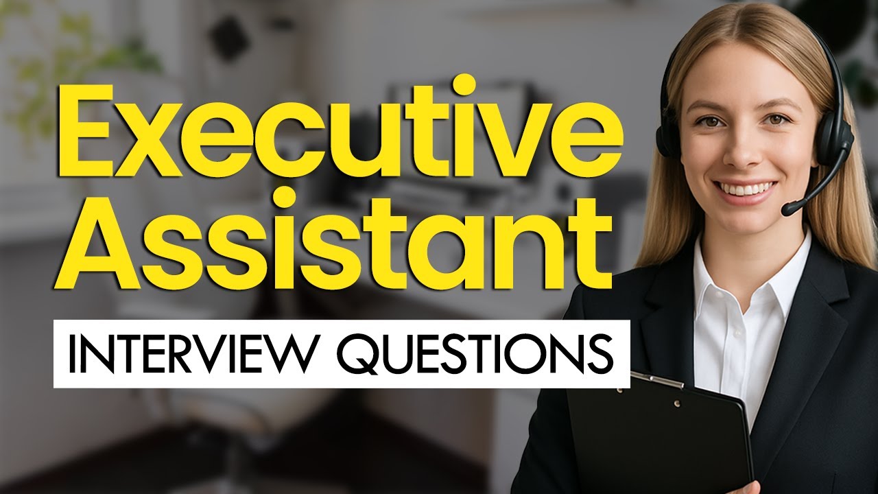 Executive Assistant Interview Questions & Answers (General and ...