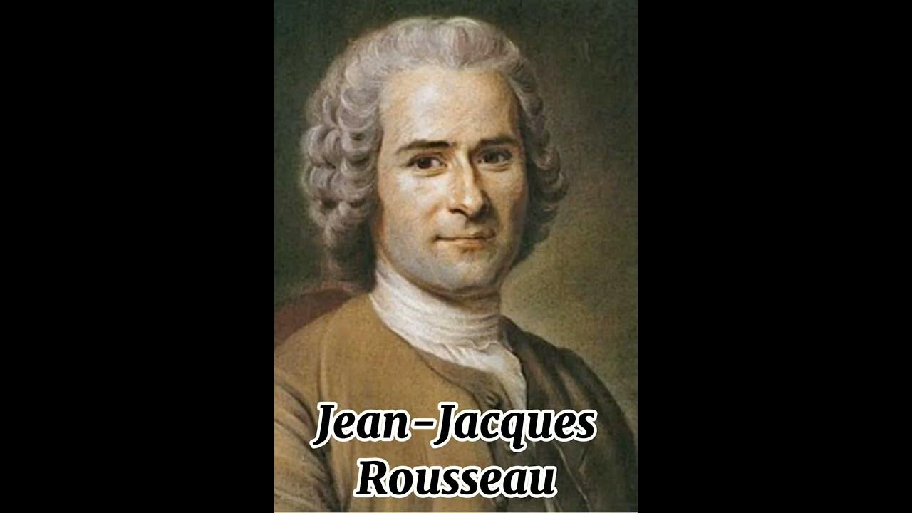 Teoría de JeanJacques Rousseau YouTube