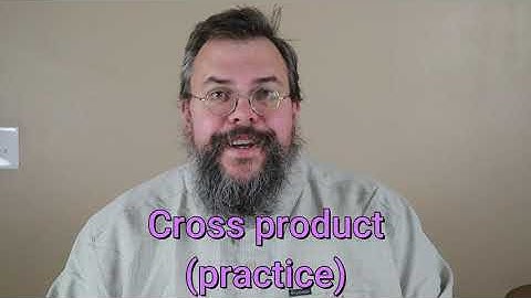 Calculus 3 -- Cross product -- Practice