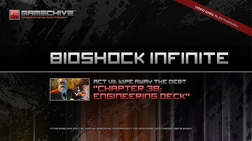 BioShock Infinite (PS3) Gamechive (Chapter 38: Engineering Deck)