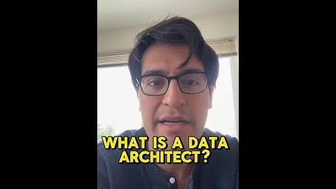 What is a Data Architect?