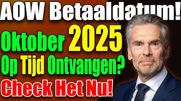 💶 AOW Oktober 2025 Betaaldatum is Hier! 📅 Ontvang Jij je Geld op Tijd?