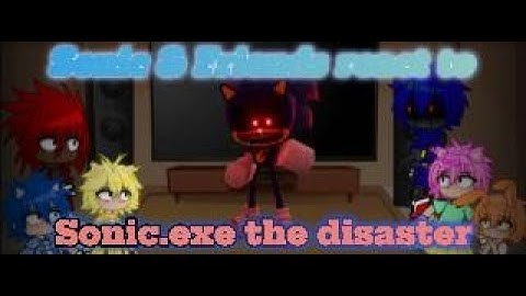 𝕊𝕠𝕟𝕚𝕔 & 𝔽𝕣𝕚𝕖𝕟𝕕𝕤 𝕣𝕖𝕒𝕔𝕥 𝕥𝕠 𝕊𝕆ℕ𝕀ℂ.𝔼𝕏𝔼 𝕋ℍ𝔼 𝔻𝕀𝕊𝔸𝕊𝕋𝔼ℝ // TD reaction \\