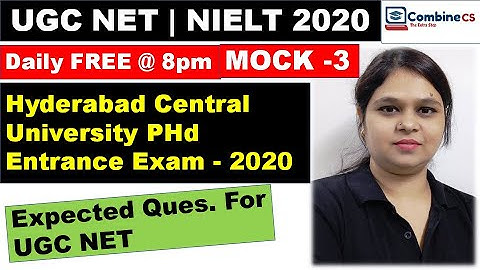 MOCK-3 | Hyderabad University Phd Entrance 2020 Paper Solution | Expected for UGC NET | Part-1