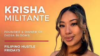 Filipino Hustle Fridays Episode 36: Krisha Militante