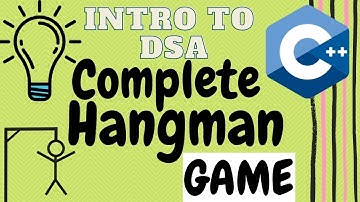 Build a Hangman Game in C++ | Hangman Game Fully Explained | [COMPLETE VIDEO]