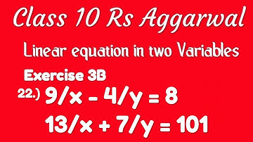 Class 10 Rs Aggarwal Ex 3B Question Number 22 Solution || Class 10 Linear Equation in two Variables