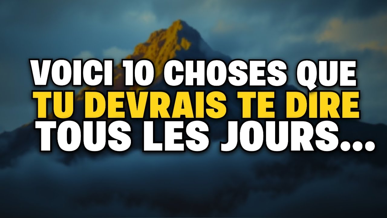 10 Choses que TU DOIS TE DIRE TOUS LES JOURS Sagesse Stoïque