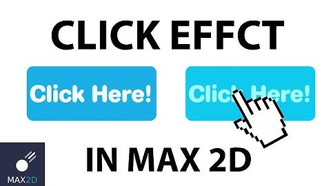 BUTTON CLICK EFFECT IN MAX2D | MAX2D | THELASTY DEV