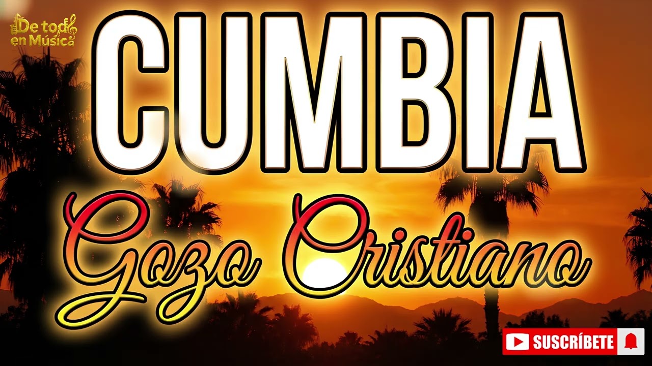 🔥 Cumbia Gozo Cristiano | Alabanza Que Se Baila