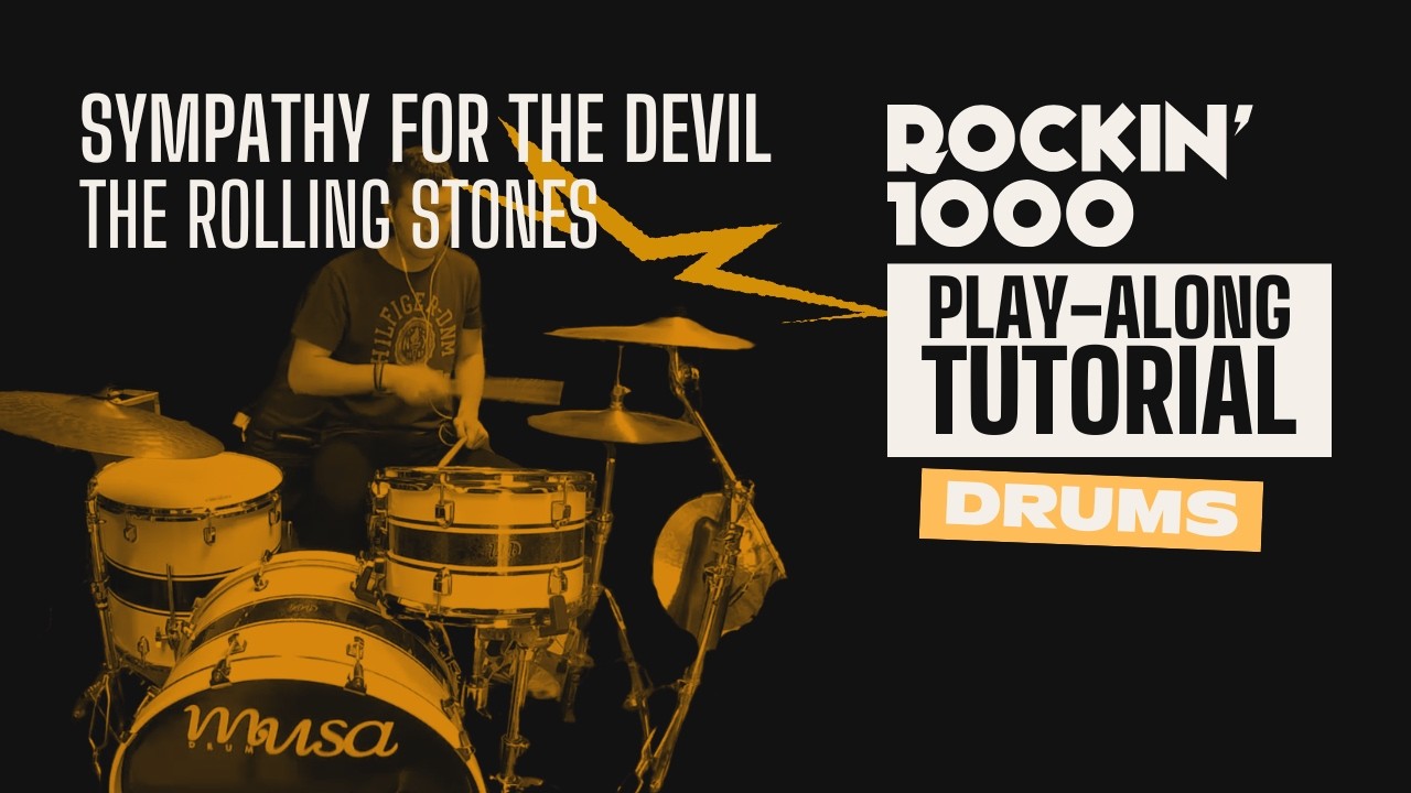 Drum Tutorial – Sympathy For The Devil (The Rolling Stones) | Rockin’1000 Play-Along