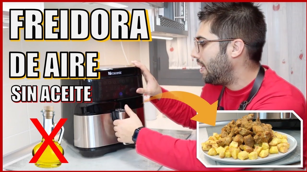 FREIDORA DE AIRE CALIENTE PROSCENIC REVIEW - YouTube