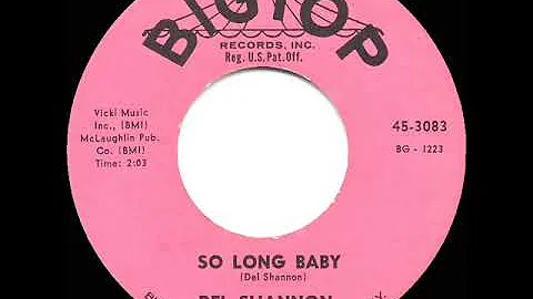 1961 HITS ARCHIVE: So Long Baby - Del Shannon