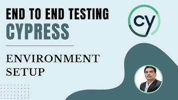 Part 2: Cypress E2E Web Automation | Environment setup on Windows & Mac OS | 2022 Series
