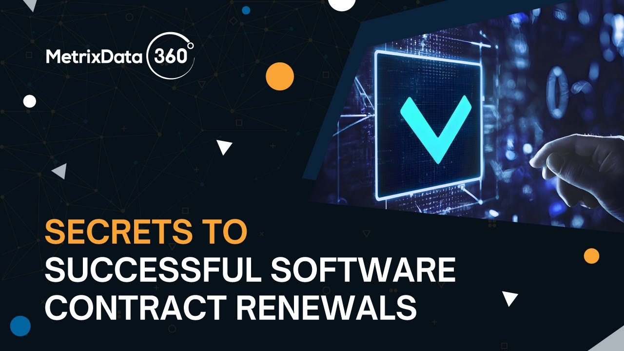 Unlocking the Secrets to Successful Software Contract Renewals 