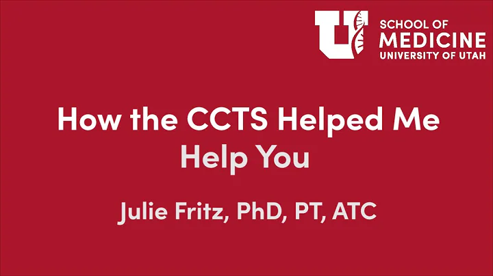 How the CCTS Helped Me Help You: Julie Fritz