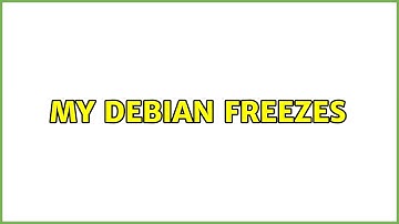 My Debian freezes