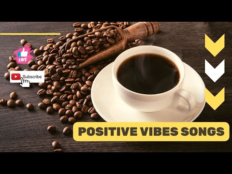 Morning Playlist | Lagu Teman Kerja | Positive Vibes Songs