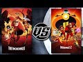 The Incredibles VS The Incredibles 2