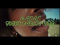 MADAE - “Fight For My Life” (Official Visualizer)