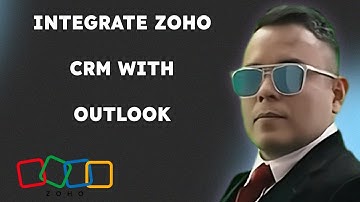 How to Integrate Zoho CRM with Outlook { 2025 edition }
