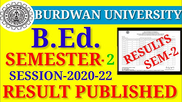 BURDWAN UNIVERSITY B.ED SEM-2 RESULT OUT  2022 /Session-2020-22/All college /All students