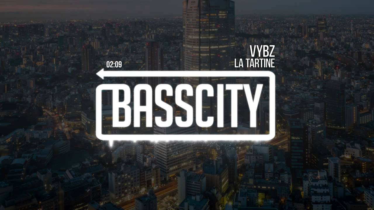 La Tartine - Vybz