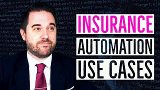 Insurance Automation Use Cases