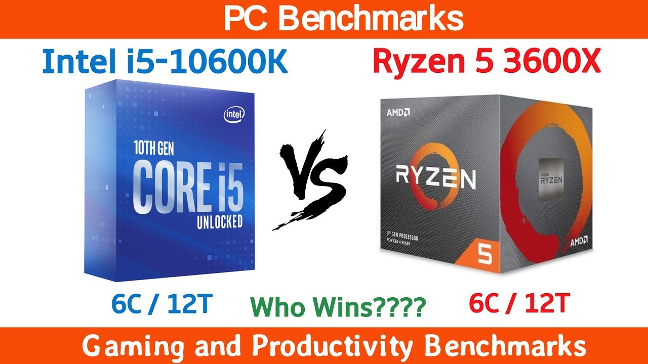 Интел 3600. Intel Core i5-10600 / AMD Ryzen 5 3600. I5 10600k.