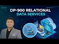 DP-900: Exploring Relational Data Services in Azure | Azure Data Fundamentals