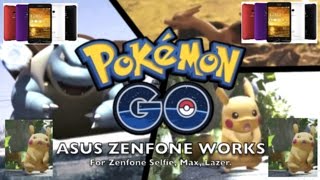 POKEMON GO (WORKING) for ASUS ZENFONE 2: Selfie, Max, Lazer (Instructions + Link) screenshot 5
