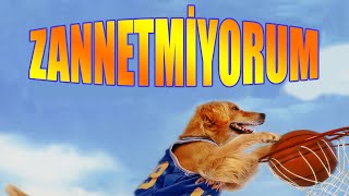 Zannetmiyorum - Air Bud (Sayı Kralı Buddy)