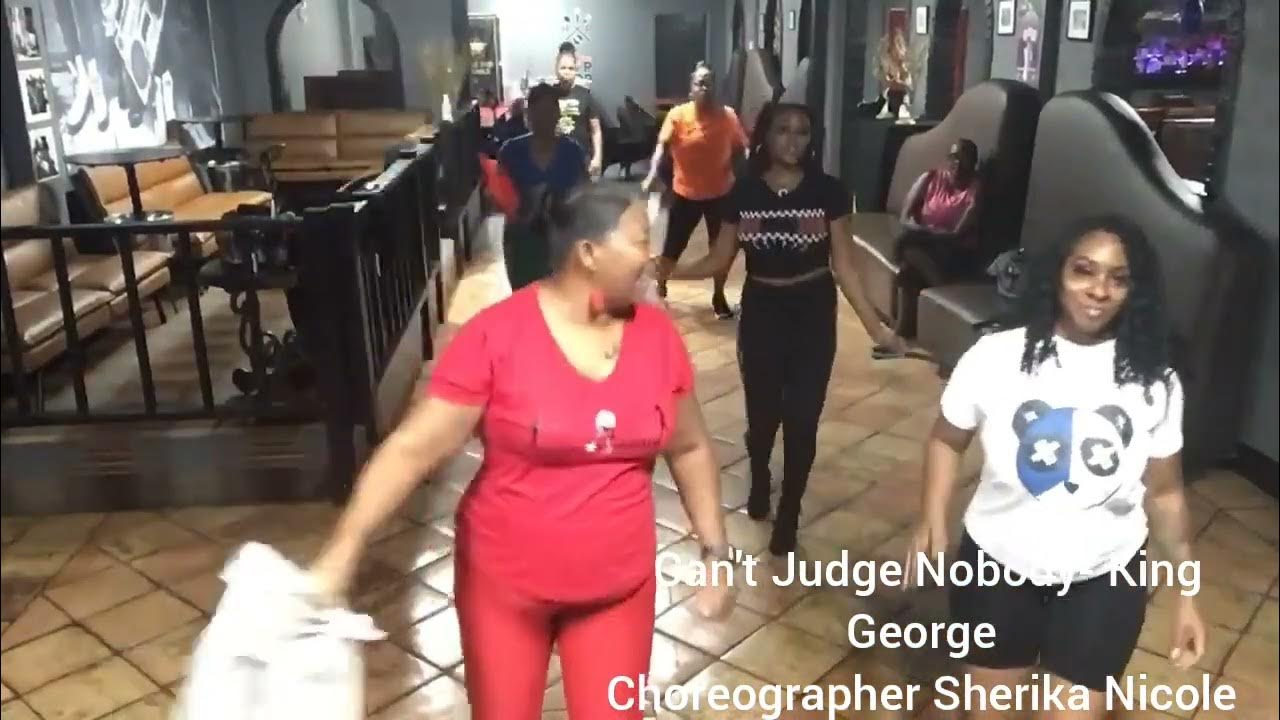 Song Can't Judge Nobody Artist King George Choreogragher Sherika Nicole Song Can't Judge Nobody Artist King George Choreogragher Sherika Nicole