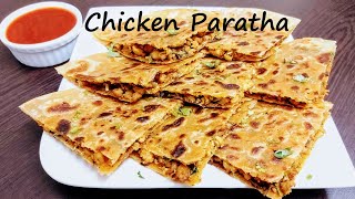 CHICKEN PARATHA | How To Make Stuffed Chicken Paratha | Keema Paratha Recipe | Paratha Recipe