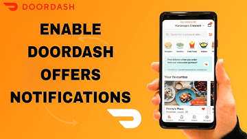 How To Enable Doordash Offers Notifications On Doordash App