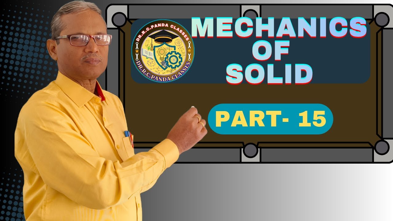 MECHANICS OF SOLID Part 15 PROBLEMS