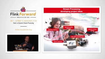 Flink Forward 2015: Christian Kreutzfeld – Static vs Dynamic Stream Processing