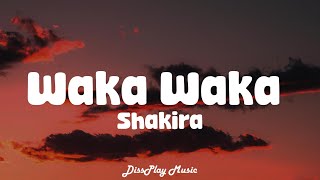 Shakira - Waka Waka (lyrics)