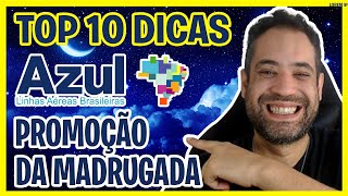 VOE AZUL PROMOÇÃO MADRUGADA - TOP 10 DICAS! screenshot 4