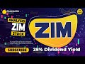 25% Dividend Yield: ZIM Stock Review and Outlook