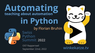 Automating teaching about automation in Python | Swiss Python Summit 2022