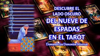 ☪️ SIGNIFICADO DEL 9 DE ESPADAS | NAVEGANDO POR LAS SOMBRAS | CURSO DE TAROT RIDER WAITE