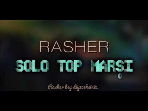 RASHER SOLO TOP ARKA PLAN MÜZİK!!